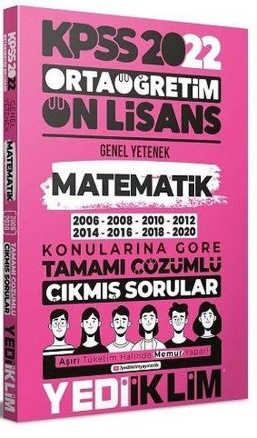 2022 KPSS Ortaöğretim Ön Lisans Genel Yetenek Matematik Konularına Göre Tamamı Çözümlü Çıkmış Sorula