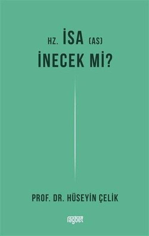 Hz. İsa İnecek mi?