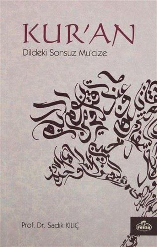 Kur'an Dildeki Sonsuz Mu'cize