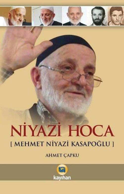 Niyazi Hoca - Ahmet Niyazi Kasapoğlu