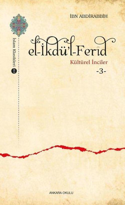 El-İkdü'l-Ferid: Kültürel İnciler 3