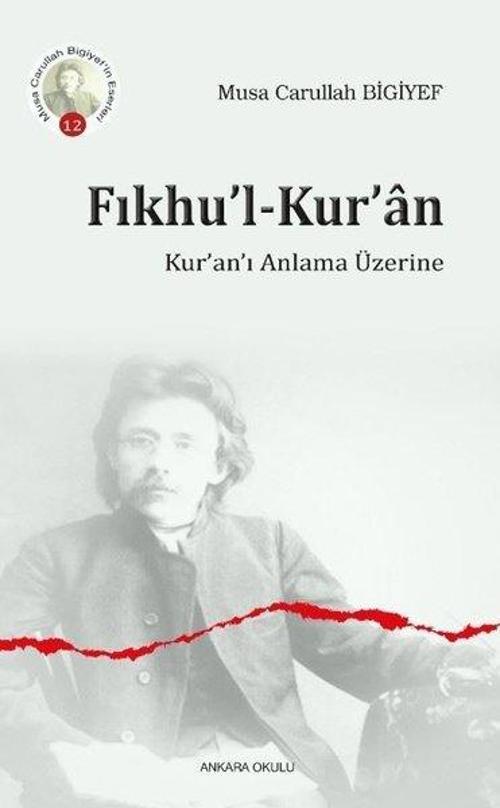 Fıkhu'l-Kur'an - Kur'an'ı Anlama Üzerine