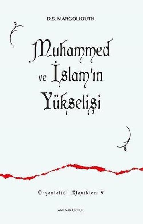 Muhammed ve İslam'ın Yükselişi