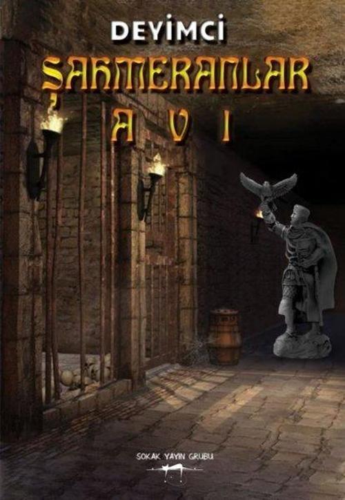 Sokak Kitapları Yayınları Şahmeranlar Avı
