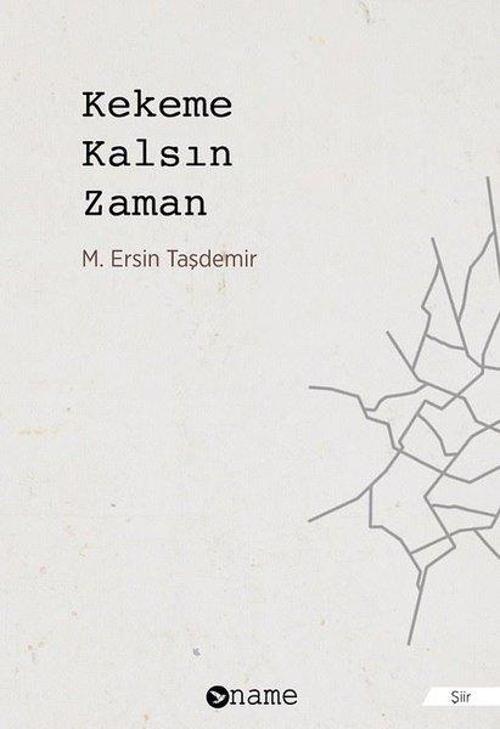 Kekeme Kalsın Zaman