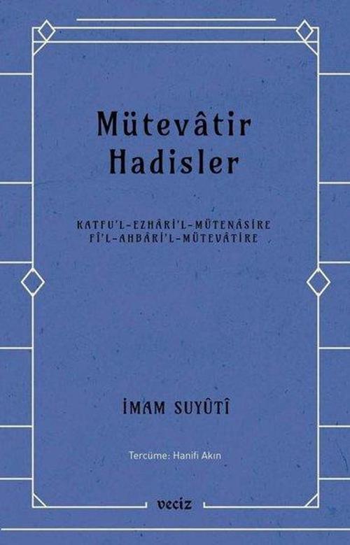 Mütevatir Hadisler