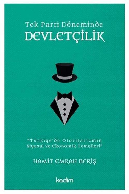 Tek Parti Döneminde Devletçilik