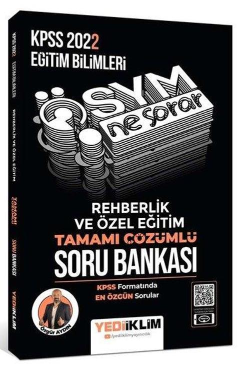 2022 KPSS Eğitim Bilimleri Ösym Ne Sorar Rehberlik ve Özel Eğitim Tamamı Çözümlü Soru Bankası