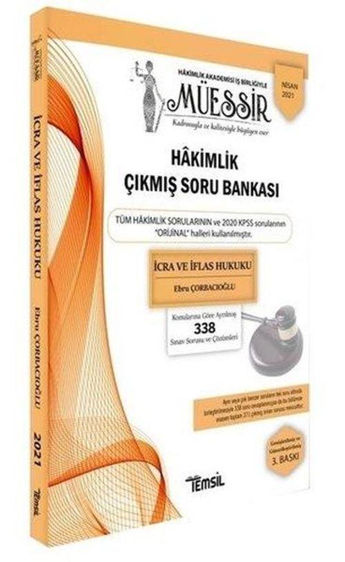 Müessir - İcra ve İflas Hukuku - Adli-İdari Hakimlik Çıkmış Soru Bankası ve Çözümleri