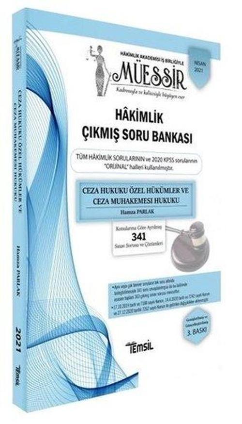 Müessir - Ceza Hukuku Özel Hükümler ve Ceza Muhakemesi Hukuku - Adli - İdari Hakimlik Çıkmış Soru Ba