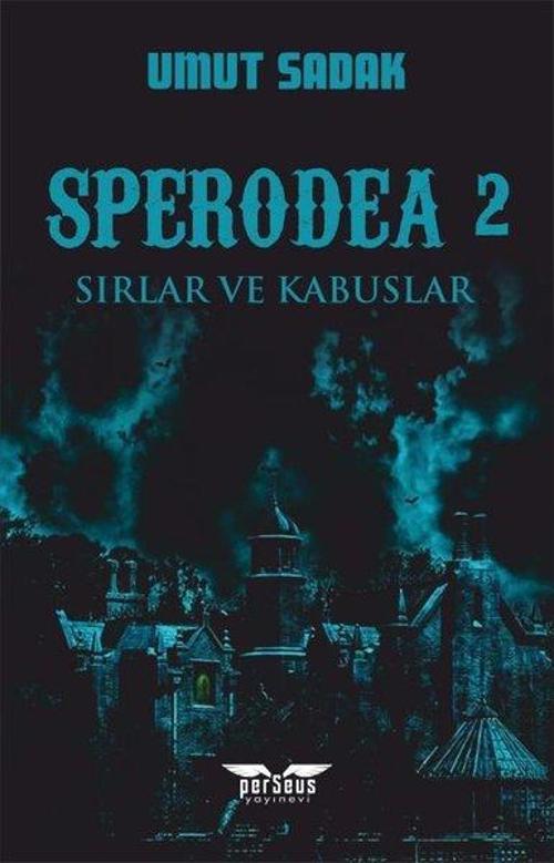 Sırlar ve Kabuslar - Sperodea 2
