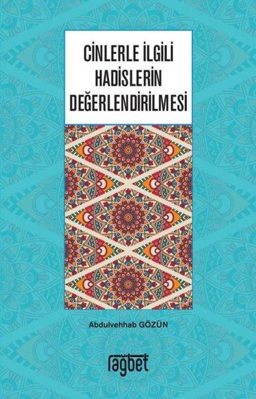 Cinlerle İlgili Hadislerin Değerlendirilmesi