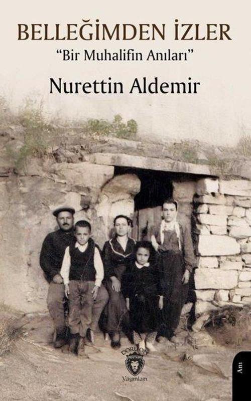 Belleğimden İzler - Bir Muhalifin Anıları