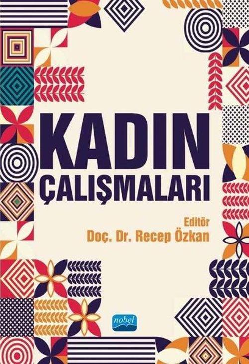 Nobel Akademik Yayıncılık Kadın Çalışmaları
