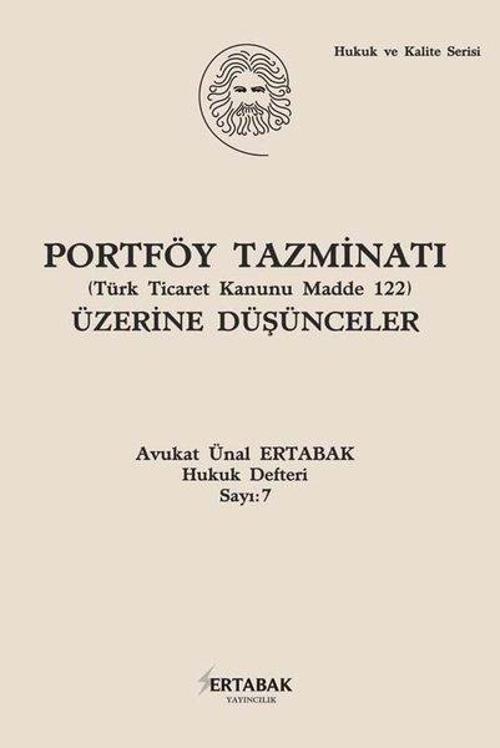 Portföy Tazminatı Üzerine Düşünceler