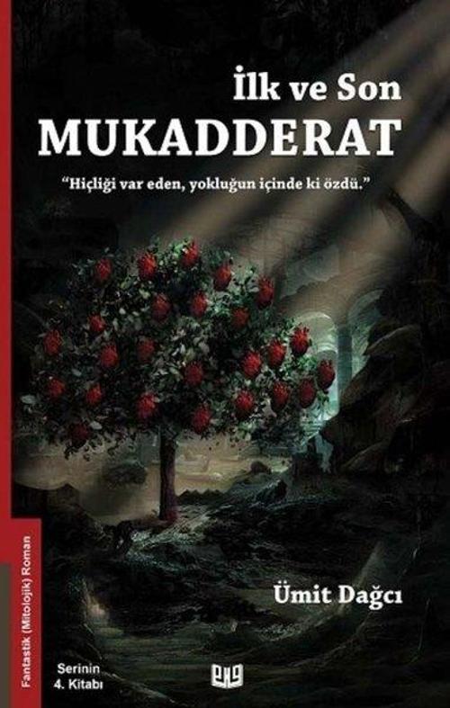 İlk ve Son 4 - Mukadderat