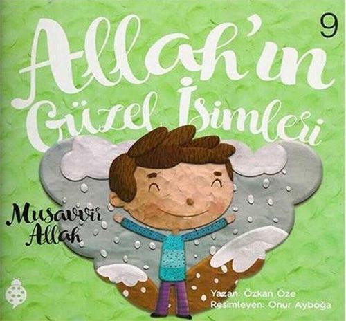Musavvir Allah - Allah'ın Güzel İsimleri 9