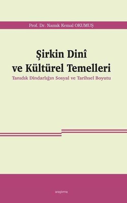 Şirkin Dini ve Kültürel Temelleri