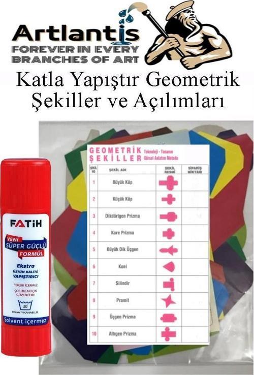 Katla Yapıştır Geometrik Şekiller Açılımları ve 20 Gr Fatih Stick Yapıştırıcı Geometrik Cisimler Proje Tasarım Okul Sını