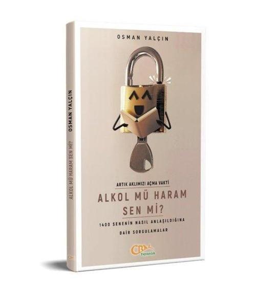 Alkol mü Haram Sen mi?