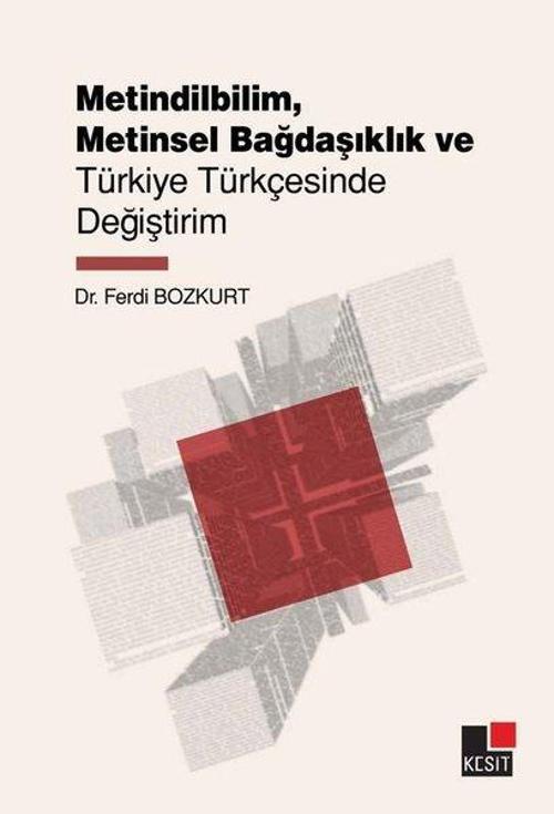 Metindilbilim Metinsel Bağdaşlık ve Türkçe Türkçesinde Değiştirim