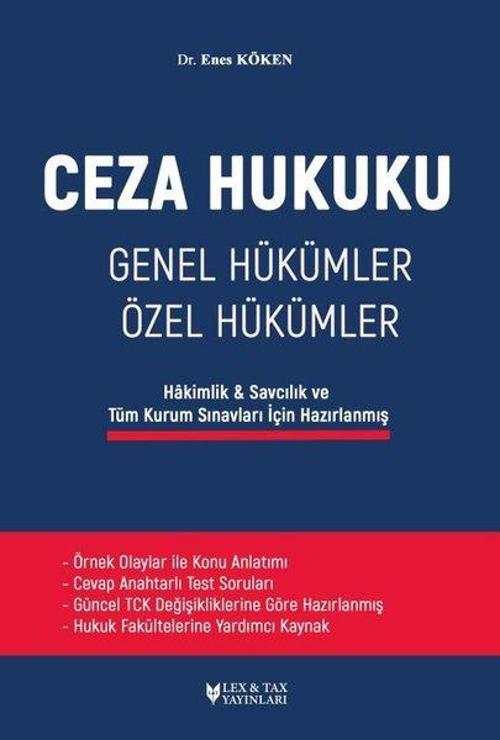 Ceza Hukuku - Genel Hükümler - Özel Hükümler