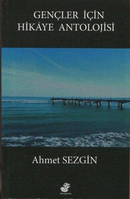 Gençler İçin Hikaye Antolojisi