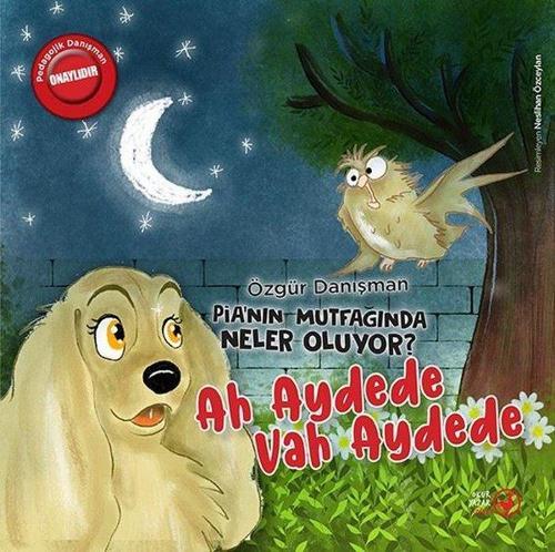 Ah Aydede Vah Aydede - Pia'nın Mutfağında Neler Oluyor?
