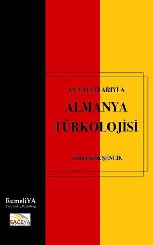 Ana Hatlarıyla Almanya Türkolojisi