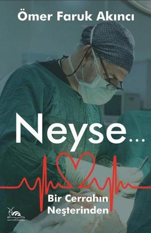 Neyse Bir Cerrahın Neşterinden