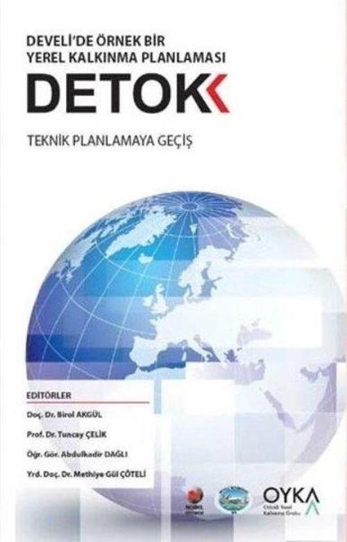 Develide Örnek Bir Yerel Kalkınma Planlaması DETOK - Teknik Planlamaya Geçiş