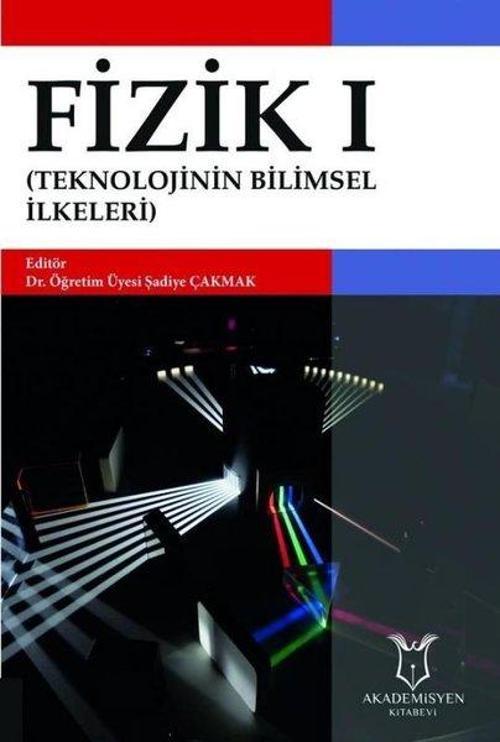 Fizik I - Teknolojinin Bilimsel İlkeleri