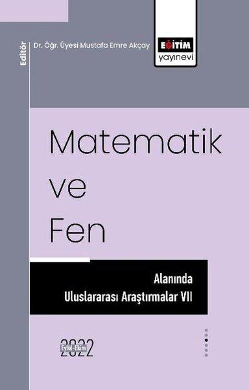 Matematik ve Fen Alanında Uluslararası Araştırmalar 7