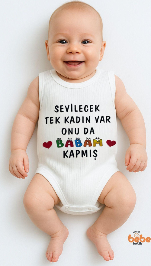 Sevilecek Tek Kadın Var Onu Da Babam Kapmış Yazılı %100 Pamuklu Ribana Tulum Body Zıbın Çıtçıtlı
