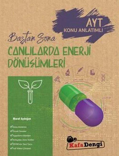 AYT Canlılarda Enerji Dönüşümleri Baştan Sona Konu Anlatımlı