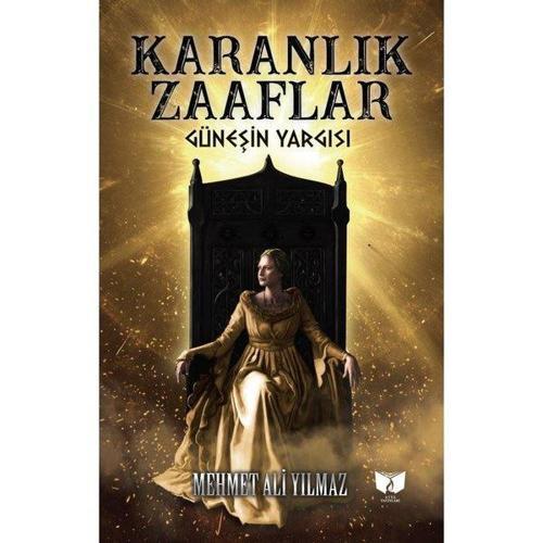 Karanlık Zaaflar - Güneşin Yargısı