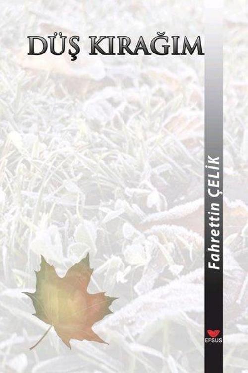 Efsus Düş Kırağım