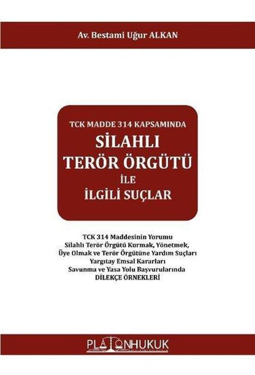 Silahlı Terör Örgütü ile İlgili Suçlar