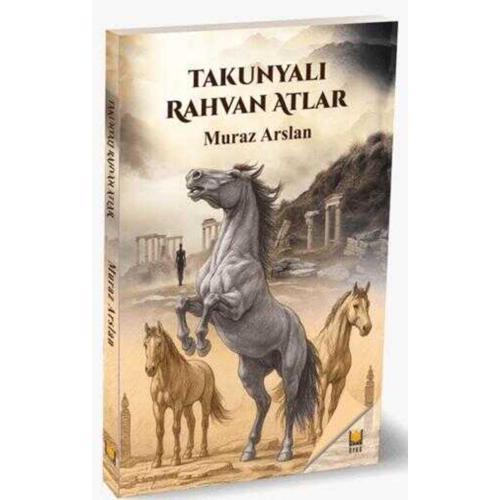 Takunyalı Rahvan Atlar - Muraz Arslan