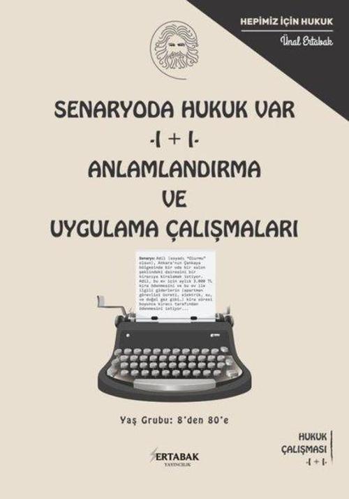 Senaryoda Hukuk Var - Anlamdırma ve Uygulama Çalışmaları