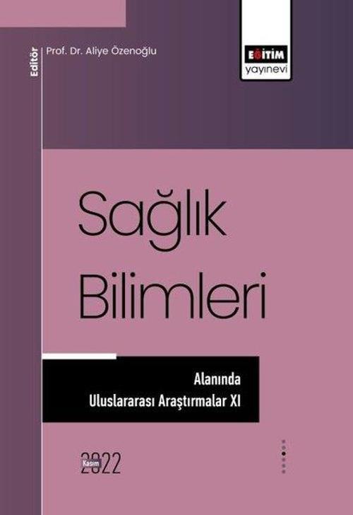 Sağlık Bilimleri Alanında Araştırmalar - 11