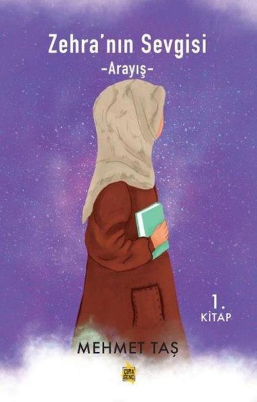 Zehra'nın Sevgisi - Arayış 1.Kitap