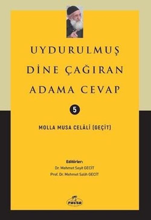 Uydurulmuş Dine Çağıran Adama Cevap 5