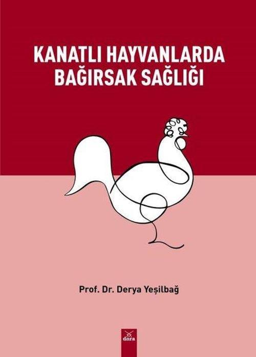 Kanatlı Hayvanlarda Bağırsak Sağlığı