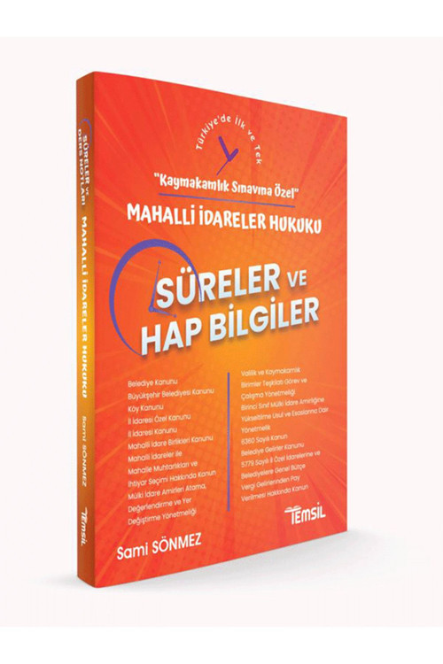 “Kaymakamlık Sınavına Özel” SÜRELER ve HAP BİLGİLER -Mahalli İdareler Hukuku-