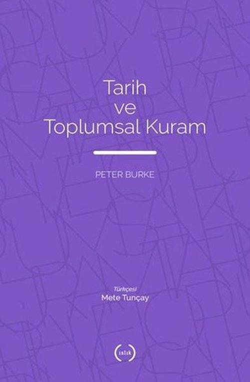 Tarih ve Toplumsal Kuram