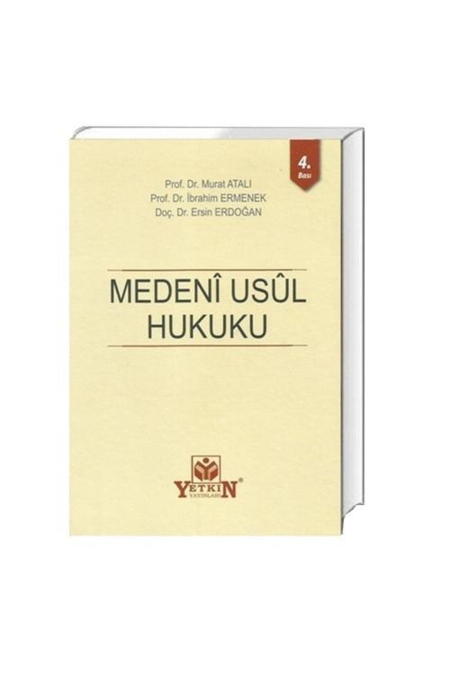 Medeni Usul Hukuku - Murat Atalı, Ibrahim Ermenek, Ersin Erdoğan 7. Baskı