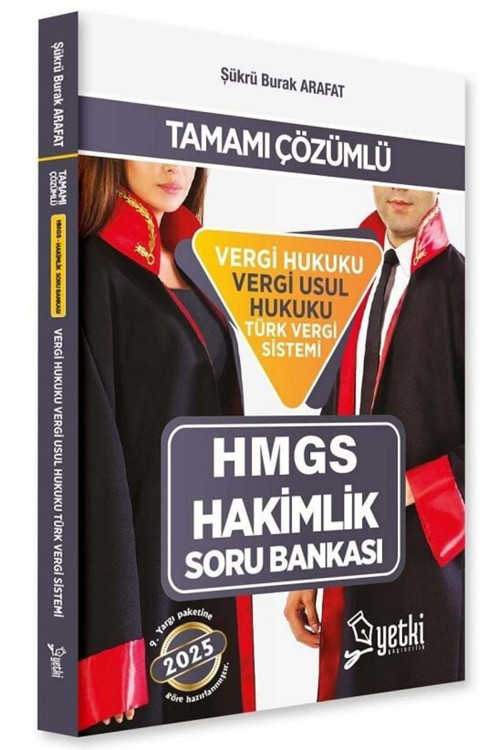 Yetki 2025 Baskı HMGS Vergi Hukuku Vergi Usul Hukuku Türk Vergi Sistemi Soru
