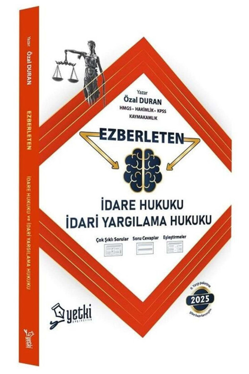Yetki 2025 Baskı İdare Hukuku ve İdari Yargılama Hukuku Ezberleten Sorular