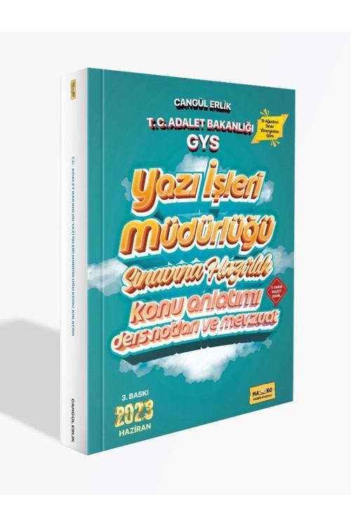 T.C. Adalet Bakanlığı GYS Yazı İşleri Müdürlüğü Konu Anlatımı Ders Notları ve Mevzuat 3. Baskı 2023